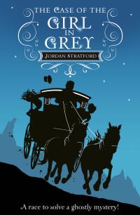 Book Cover for The Case of the Girl in Grey by Jordan Stratford