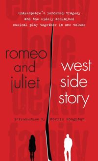 Book Cover for Romeo and Juliet by William Shakespeare, Arthur Laurents, Stephen Sondheim, John Bettenbender