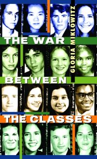Book Cover for The War Between the Classes by Gloria Miklowitz