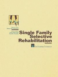 Book Cover for Single Family Selective Rehabilitation by Enterprise Foundation Staff
