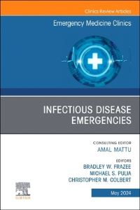 Book Cover for Infectious Disease Emergencies by Christopher M Colbert, Bradley W Frazee, Michael Pulia