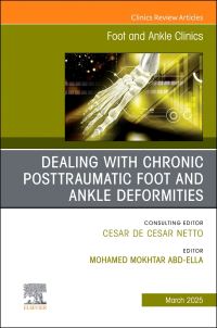 Book Cover for Dealing With Chronic Posttraumatic Foot and Ankle Deformities by Mohamed Mokhtar