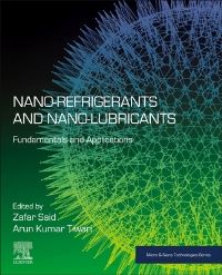 Book Cover for Nano-Refrigerants and Nano-Lubricants by Zafar Said, Arun Kumar Tiwari