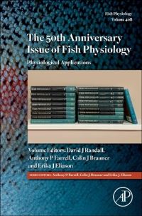 Book Cover for The 50th Anniversary Issue of Fish Physiology by Anthony Peter Farrell, Colin J Brauner, David J Randall, Erika J Eliason