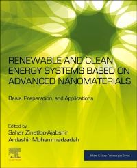 Book Cover for Renewable and Clean Energy Systems Based on Advanced Nanomaterials by Sahar ZinatlooAjabshir, Ardashir Mohammadzadeh