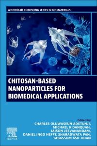 Book Cover for Chitosan-Based Nanoparticles for Biomedical Applications by Charles Oluwaseun Adetunji