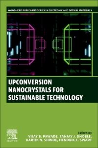 Book Cover for Upconversion Nanocrystals for Sustainable Technology by Vijay B Pawade, Sanjay J Dhoble, Kartik N Shinde, Hendrik C Swart