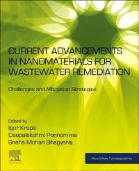 Book Cover for Current Advancements in Nanomaterials for Wastewater Remediation by Igor Krupa, Deepalekshmi Ponnamma, Sneha Mohan Bhagyaraj