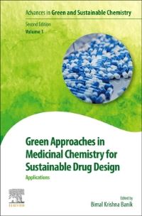Book Cover for Green Approaches in Medicinal Chemistry for Sustainable Drug Design. Applications by Bimal K Banik