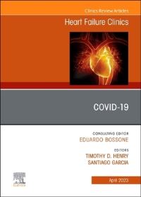 Book Cover for Covid-19, An Issue of Heart Failure Clinics by Timothy D Henry, Santiago Garcia