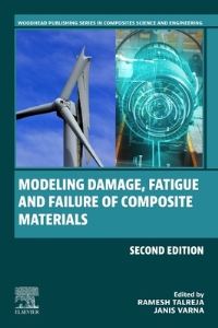 Book Cover for Modeling Damage, Fatigue and Failure of Composite Materials by R Talreja, Janis Varna