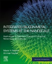 Book Cover for Integrated Silicon-Metal Systems at the Nanoscale by Munir H Nayfeh, Ammar Nayfeh