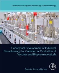 Book Cover for Conceptual Development of Industrial Biotechnology for Commercial Production of Vaccines and Biopharmaceuticals by Basanta Kumara Behera