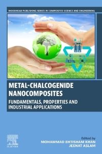 Book Cover for Metal-Chalcogenide Nanocomposites by Mohammad Ehtisham Khan, Jeenat Aslam