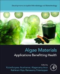 Book Cover for Algae Materials by Kulandaiyaesu Arunkumar, A Arun, Rathinam Raja, Ramasamy Palaniappan