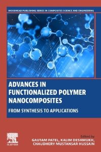 Book Cover for Advances in Functionalized Polymer Nanocomposites by Gautam Patel, Kalim Deshmukh, Chaudhery Mustansar Hussain