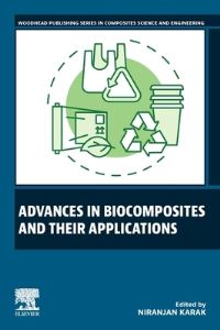 Book Cover for Advances in Biocomposites and Their Applications by Niranjan Karak