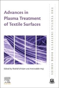 Book Cover for Advances in Plasma Treatment of Textile Surfaces by Shahid UlIslam, Aminoddin Haji