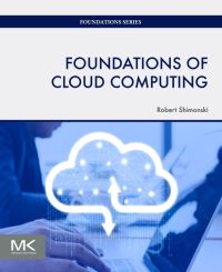 Book Cover for Foundations of Cloud Computing by Robert Shimonski