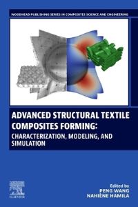 Book Cover for Advanced Structural Textile Composites Forming by Peng Wang, Nahiène Hamila