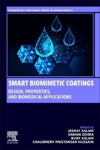 Book Cover for Smart Biomimetic Coatings by Jeenat Aslam, Saman Zehra, Ruby Aslam, Chaudhery Mustansar Hussain