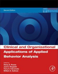 Book Cover for Clinical and Organizational Applications of Applied Behavior Analysis by Henry S Roane, Joel E Ringdahl, Terry S Falcomata, Wiliam Sullivan