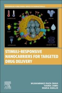 Book Cover for Stimuli-Responsive Nanocarriers for Targeted Drug Delivery by Muhammad Raza Shah, Tooba Jabri, Maria Khalid