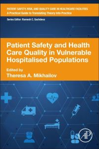Book Cover for Patient Safety and Health Care Quality in Vulnerable Hospitalised Populations by Theresa A Mikhailov