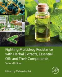 Book Cover for Fighting Multidrug Resistance With Herbal Extracts, Essential Oils and Their Components by Mahendra Rai