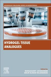Book Cover for Hydrogel Tissue Analogues by R Jayakumar, Arun Kumar Rajendran