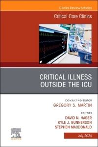 Book Cover for Critical Illness Outside the ICU by David N Hager, Kyle Gunnerson, Stephen Macdonald