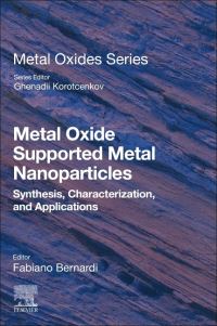 Book Cover for Metal Oxide Supported Metal Nanoparticles by Fabiano Bernardi