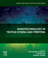 Book Cover for Nanotechnology in Textile Dyeing and Printing by Satyaranjan Bairagi, Wazed Ali, Shakeel Ahmed