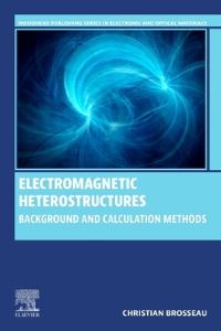 Book Cover for Electromagnetic Heterostructures by Christian Brosseau