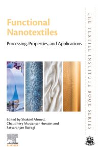 Book Cover for Functional Nanotextiles by Shakeel Ahmed, Chaudhery Mustansar Hussain, Satyaranjan Bairagi