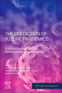 Book Cover for The Prediction of Future Pandemics by Ali Ahmadian, Ferial Ghaemi, Ashok Kumar Yadav, M J Ebadi, Soheil Salahshour