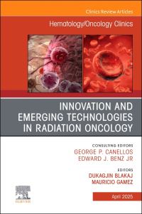 Book Cover for Innovation and Emerging Technologies in Radiation Oncology by Dukagjin Blakaj, Mauricio Gamez
