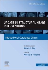 Book Cover for Update in Structural Heart Interventions, An Issue of Interventional Cardiology Clinics by Antonio H Frangieh