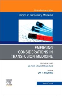 Book Cover for Emerging Considerations in Transfusion Medicine by Jay Hudgins