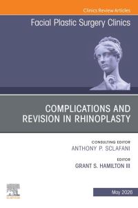 Book Cover for Complications and Revision in Rhinoplasty by Grant Hamilton