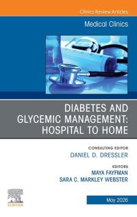 Book Cover for Diabetes and Glycemic Management by Maya Fayfman, Sara C Markley Webster