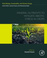 Book Cover for Mineral Nutrients to Mitigate Abiotic Stress in Crops by Azamal Husen