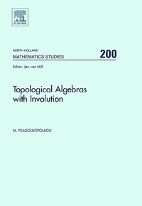 Book Cover for Topological Algebras With Involution by Maria Fragoulopoulou