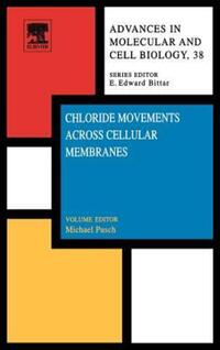 Book Cover for Chloride Movements Across Cellular Membranes by Michael Pusch