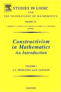 Book Cover for Constructivism in Mathematics by A S Troelstra, D van Dalen
