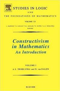 Book Cover for Constructivism in Mathematics by AS Troelstra, D Van Dalen