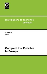 Book Cover for Competition Policies in Europe by Stephen Martin, Centre for Industrial Economics