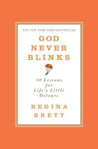Book Cover for God Never Blinks by Regina Brett