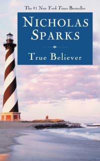 Book Cover for True Believer by Nicholas Sparks