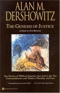 Book Cover for The Genesis of Justice by Alan M Dershowitz